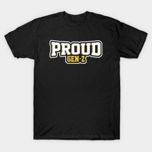 Proud Gen-Z T-Shirt